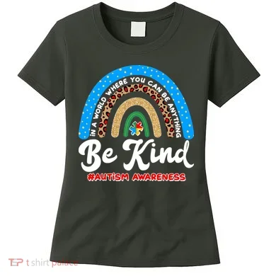 Be Kind Autism Awareness Pattern Rainbow Women's T-Shirt