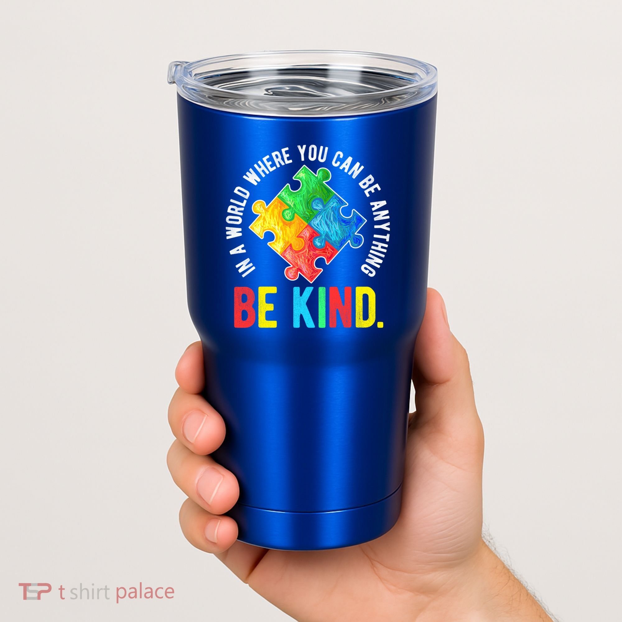 Be Kind Autism Awareness Cute Gift Tumbler
