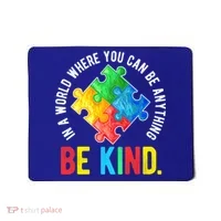 Be Kind Autism Awareness Cute Gift Mousepad thumb 0