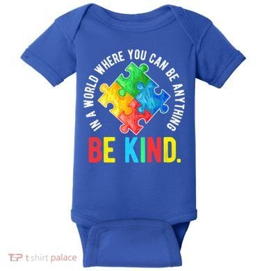 Be Kind Autism Awareness Cute Gift Baby Bodysuit