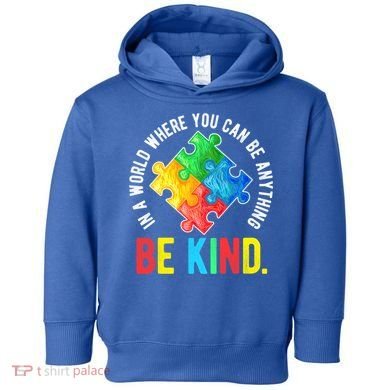 Be Kind Autism Awareness Cute Gift Toddler Hoodie