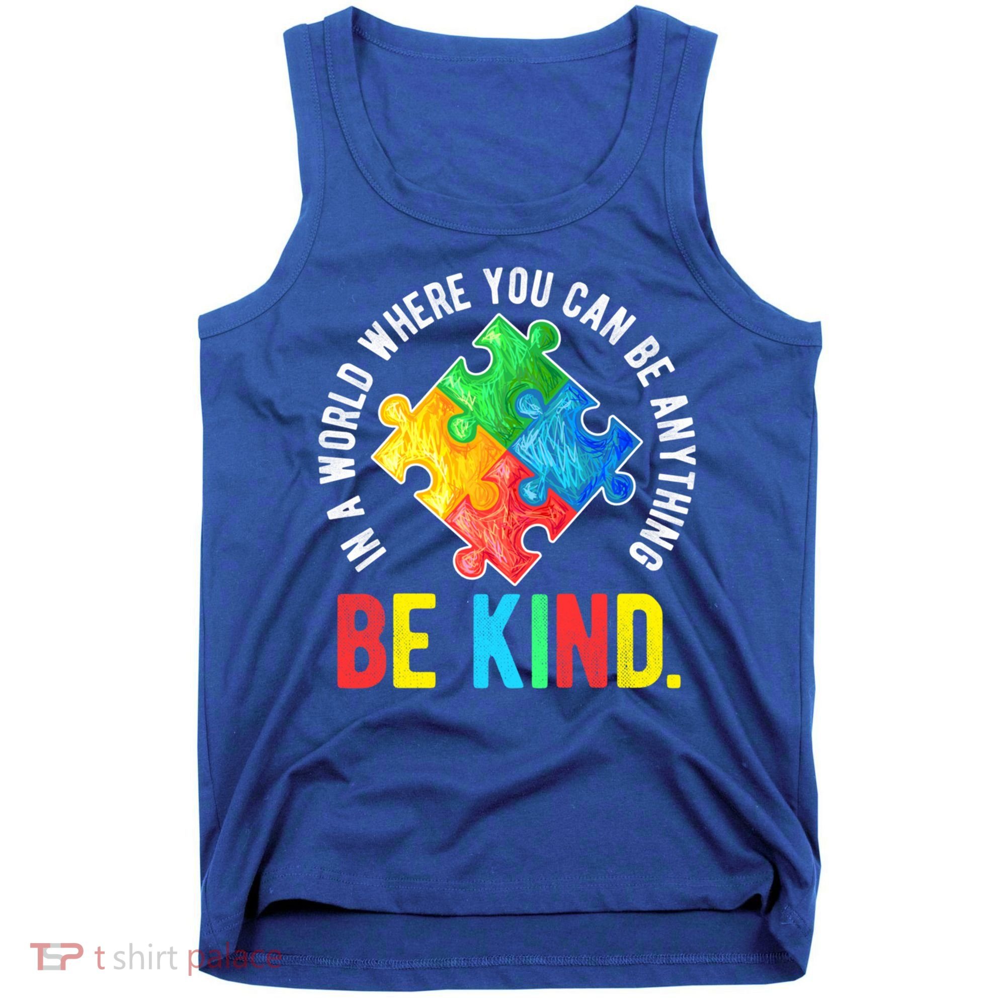 Be Kind Autism Awareness Cute Gift Tank Top