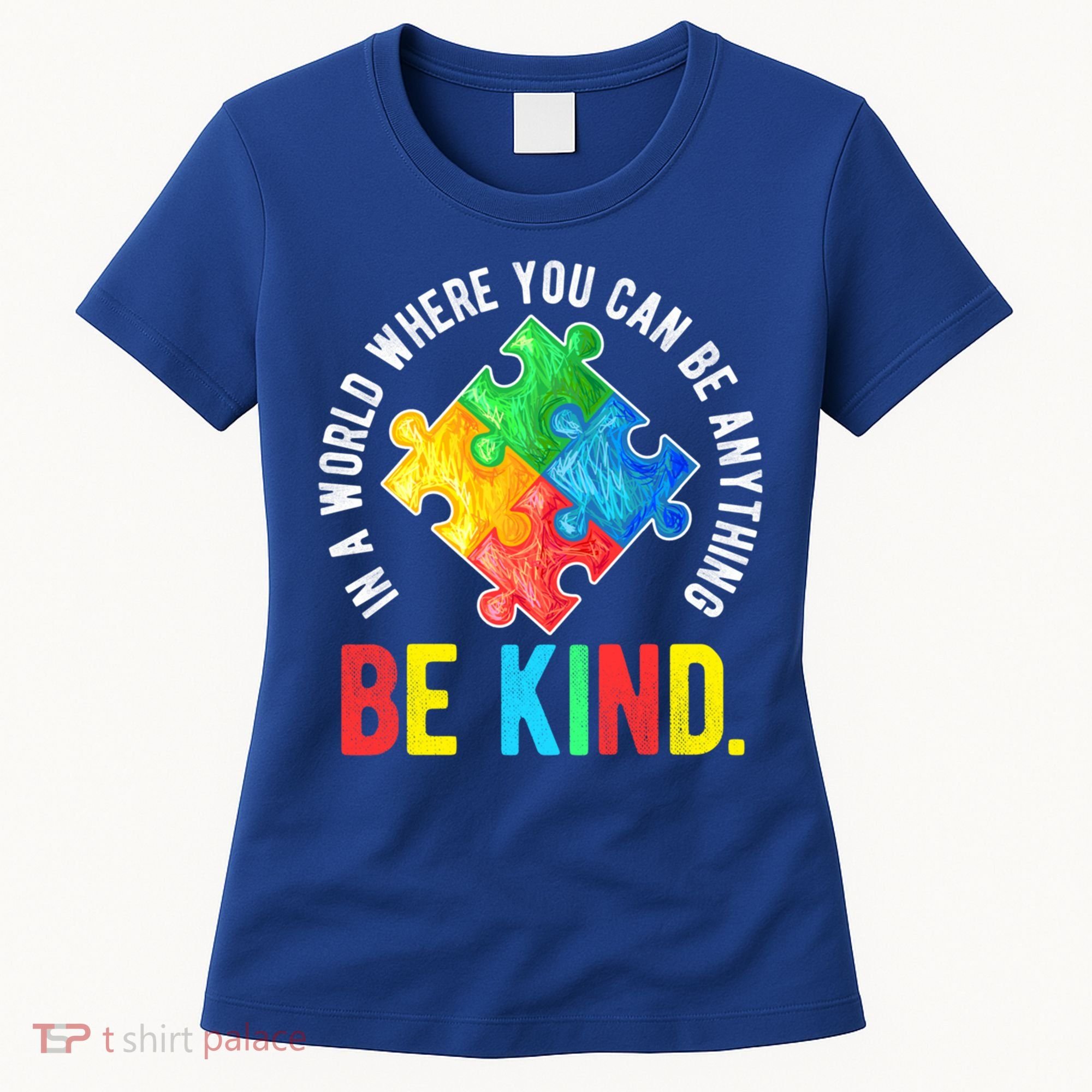Be Kind Autism Awareness Cute Gift Women's T-Shirt