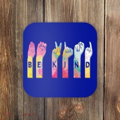 Be Kind Asl Alphabet American Sign Language Gift Coaster
