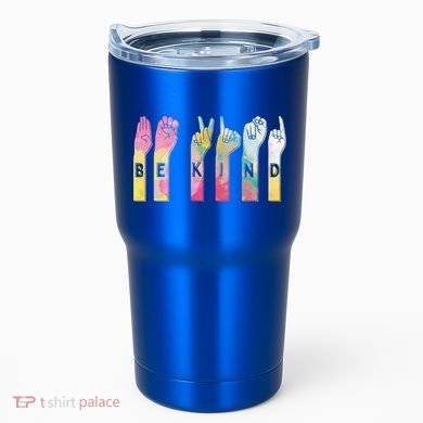 Be Kind Asl Alphabet American Sign Language Gift Tumbler