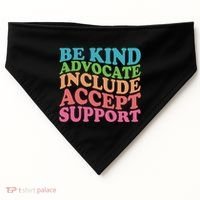 Be Kind Advocate Include Accept Support Autism Awareness USA-Made Doggie Bandana thumb 0