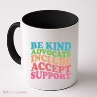 Be Kind Advocate Include Accept Support Autism Awareness Coffee Mug thumb 0