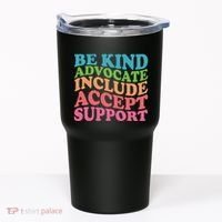 Be Kind Advocate Include Accept Support Autism Awareness Tumbler thumb 0