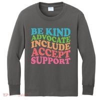 Be Kind Advocate Include Accept Support Autism Awareness Kids Long Sleeve Shirt thumb 0