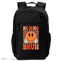 Be Kind Bruh Anti Bullying Smile Face Backpack thumb 0