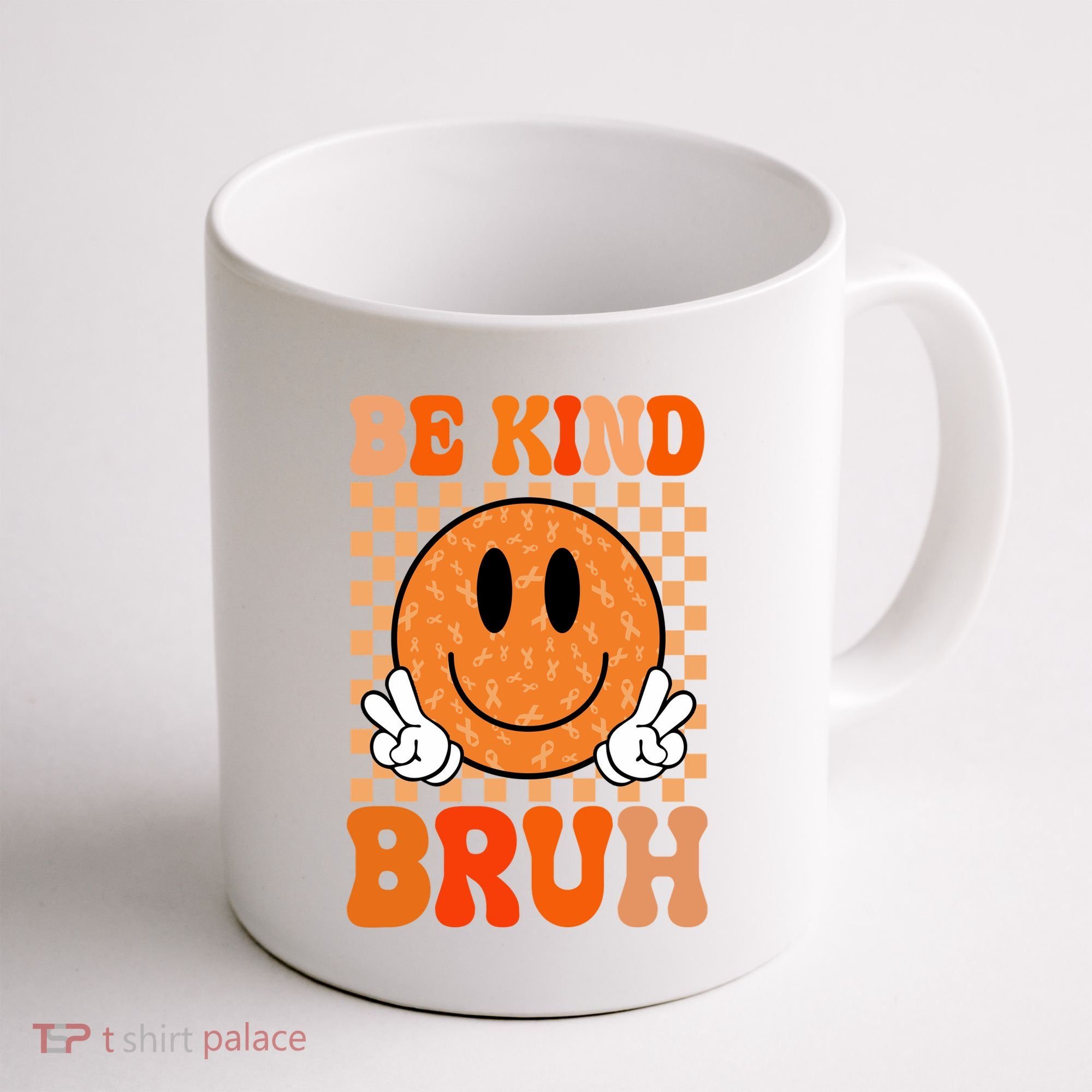 Be Kind Bruh Anti Bullying Smile Face Coffee Mug