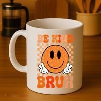Be Kind Bruh Anti Bullying Smile Face Coffee Mug thumb 4