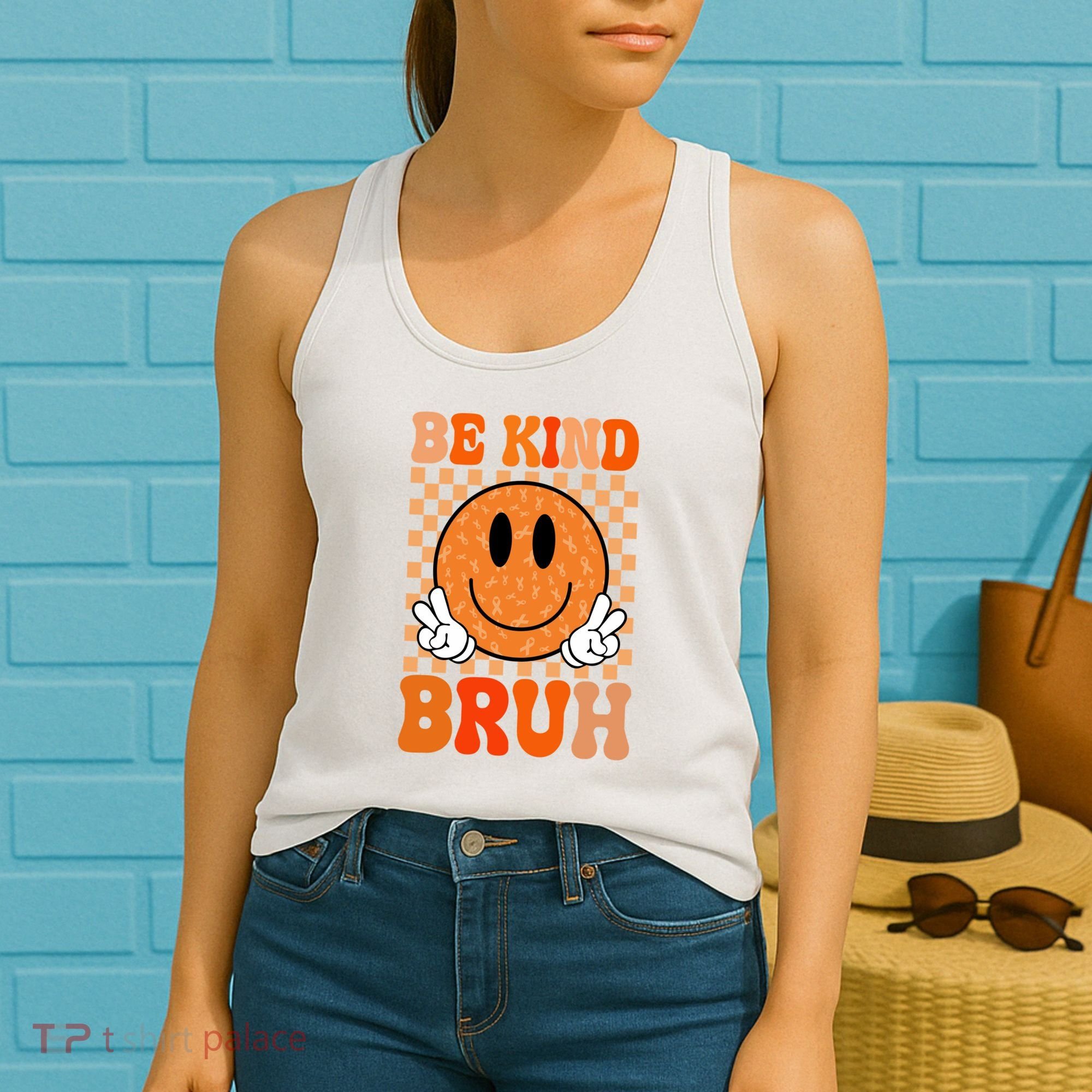 Be Kind Bruh Anti Bullying Smile Face Women's Tank Top