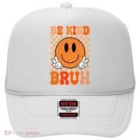 Be Kind Bruh Anti Bullying Smile Face Hat thumb 0