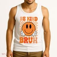 Be Kind Bruh Anti Bullying Smile Face Tank Top thumb 3