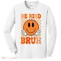 Be Kind Bruh Anti Bullying Smile Face Kids Long Sleeve Shirt thumb 0
