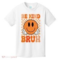 Be Kind Bruh Anti Bullying Smile Face Kids T-Shirt thumb 0