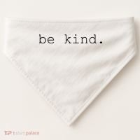 Be Kind USA-Made Doggie Bandana thumb 0