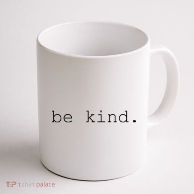 Be Kind Coffee Mug back