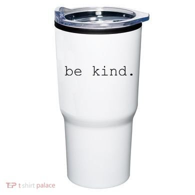 Be Kind Tumbler