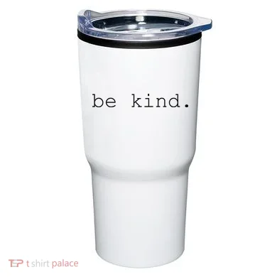 Be Kind Tumbler