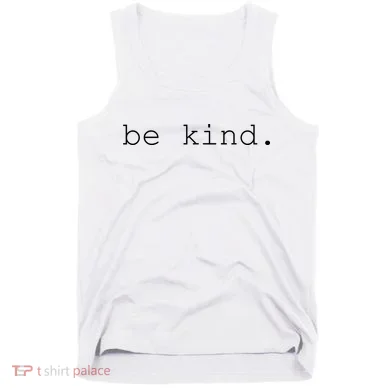 Be Kind Tank Top
