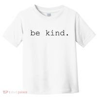 Be Kind Toddler T-Shirt thumb 0