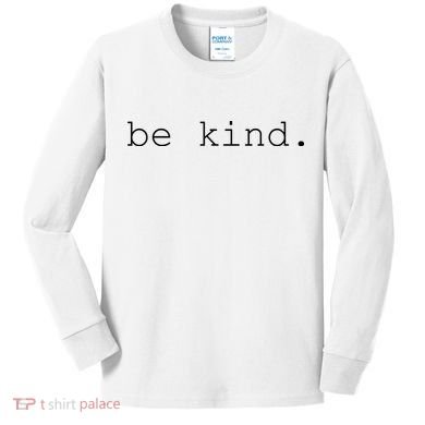 Be Kind Kids Long Sleeve Shirt