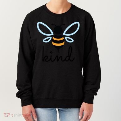 Be Kind Bumblebee Bee Kind Kindness Gift Funny Gift Women's Sweatshirt