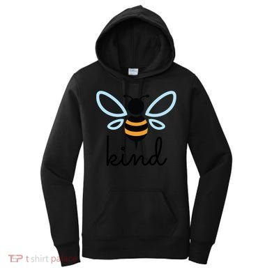 Be Kind Bumblebee Bee Kind Kindness Gift Funny Gift Women's Hoodie