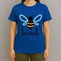 Be Kind Bumblebee Bee Kind Kindness Gift Funny Gift T-Shirt thumb 4