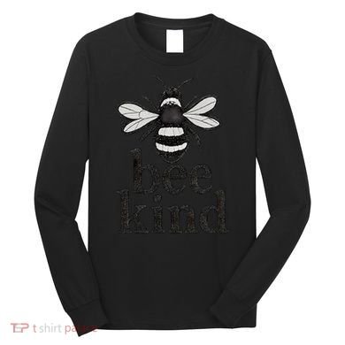 Bee Kind Long Sleeve Shirt