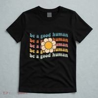 Be Kind Be A Good Human Kindness Stay Positive T-Shirt thumb 5