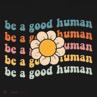 Be Kind Be A Good Human Kindness Stay Positive Baby Bodysuit thumb 2