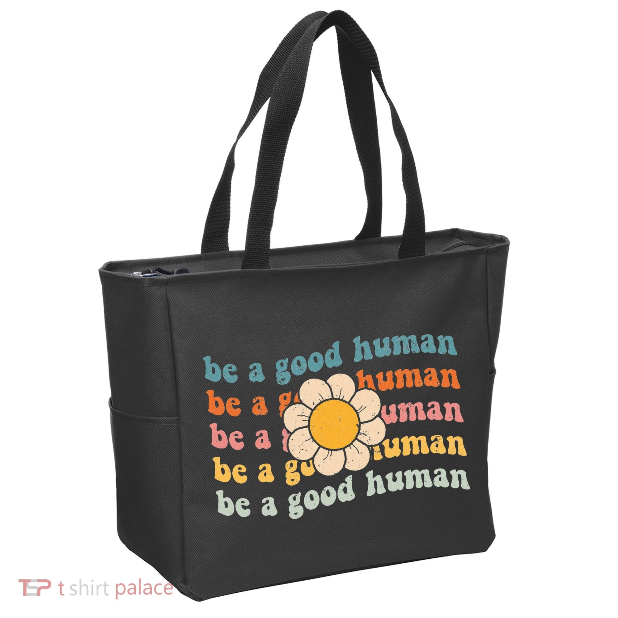 Be Kind Be A Good Human Kindness Stay Positive Tote Bag