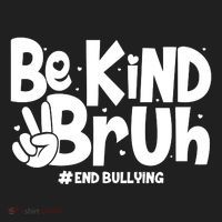 Be Kind Bruh #End Bullying Women's Sweatshirt thumb 2