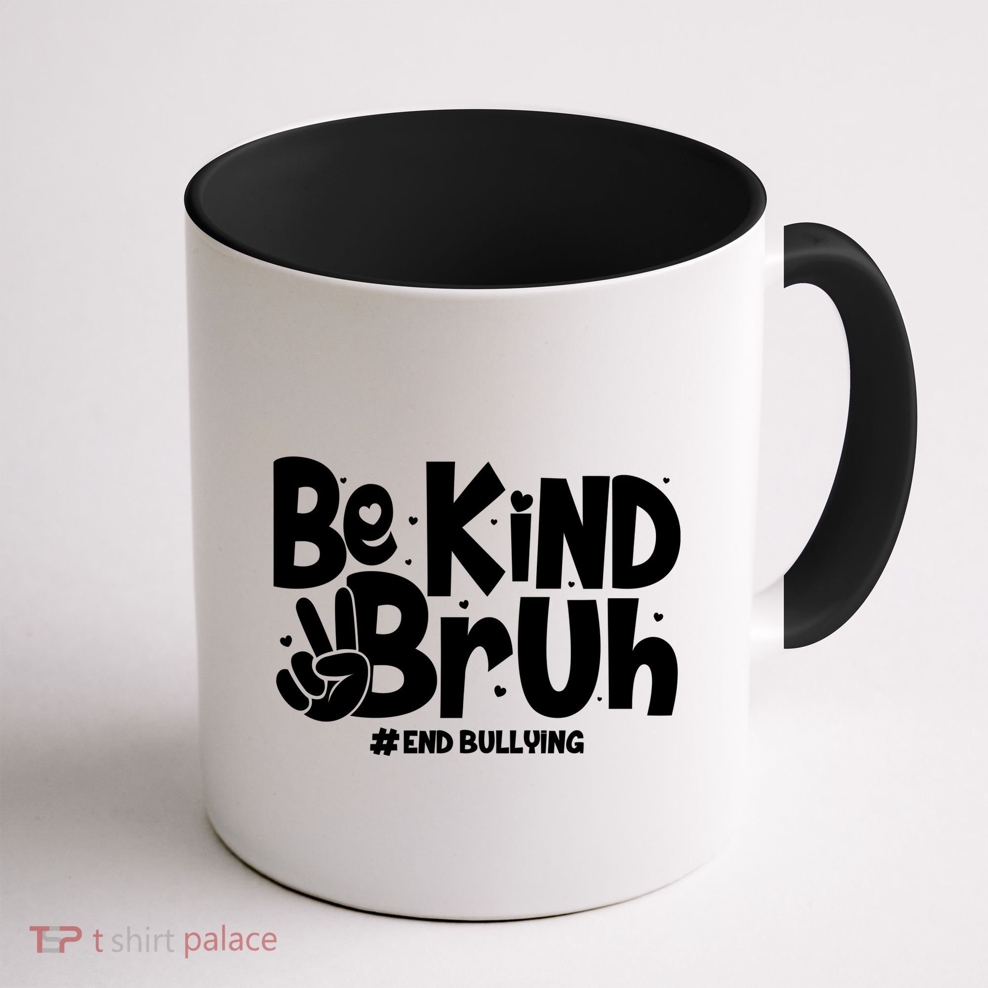 Be Kind Bruh #End Bullying Coffee Mug