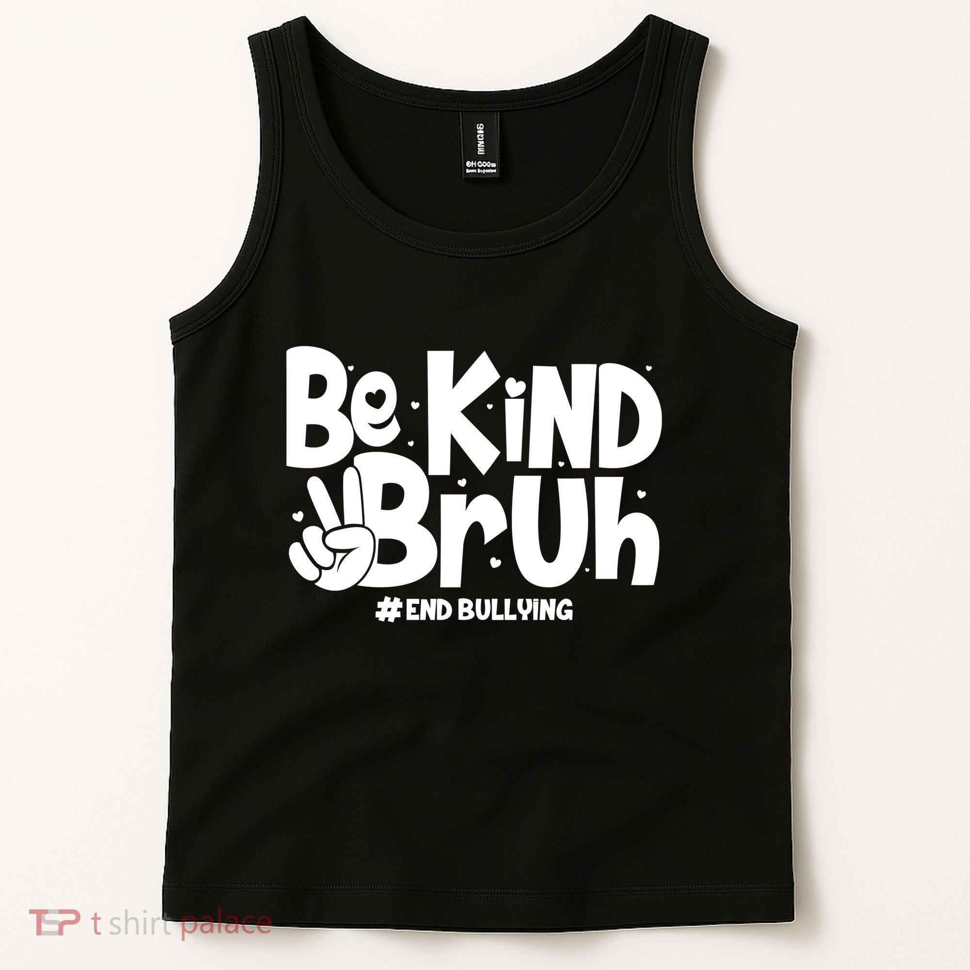 Be Kind Bruh #End Bullying Tank Top
