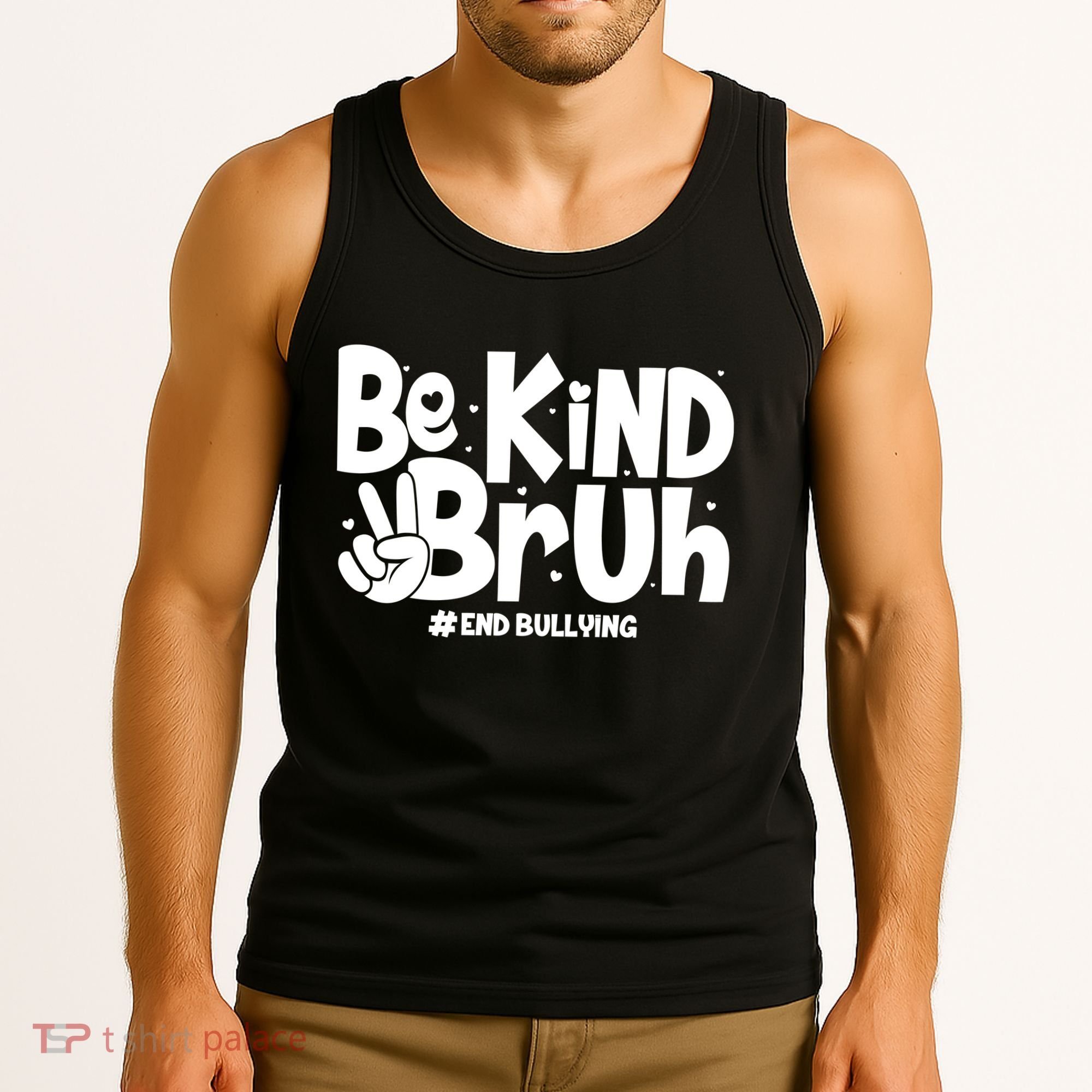 Be Kind Bruh #End Bullying Tank Top