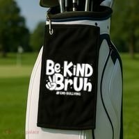 Be Kind Bruh #End Bullying Golf Towel thumb 2