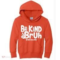 Be Kind Bruh #End Bullying Kids Hoodie thumb 0