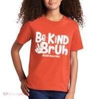 Be Kind Bruh #End Bullying Kids T-Shirt thumb 2