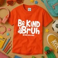 Be Kind Bruh #End Bullying Kids T-Shirt thumb 3