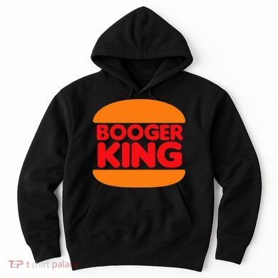 Booger King Hoodie