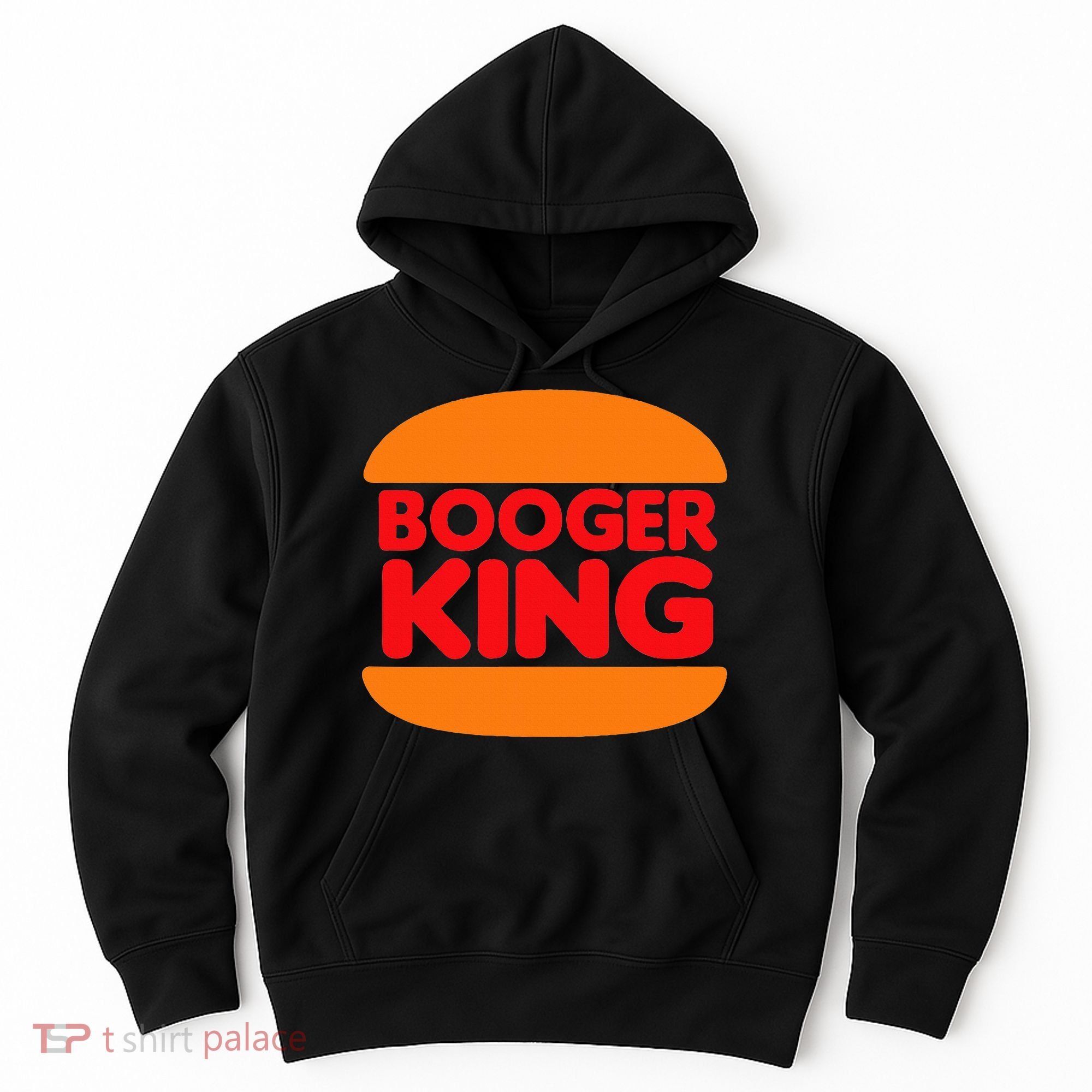 Booger King Hoodie