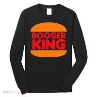 Booger King Long Sleeve Shirt thumb 0