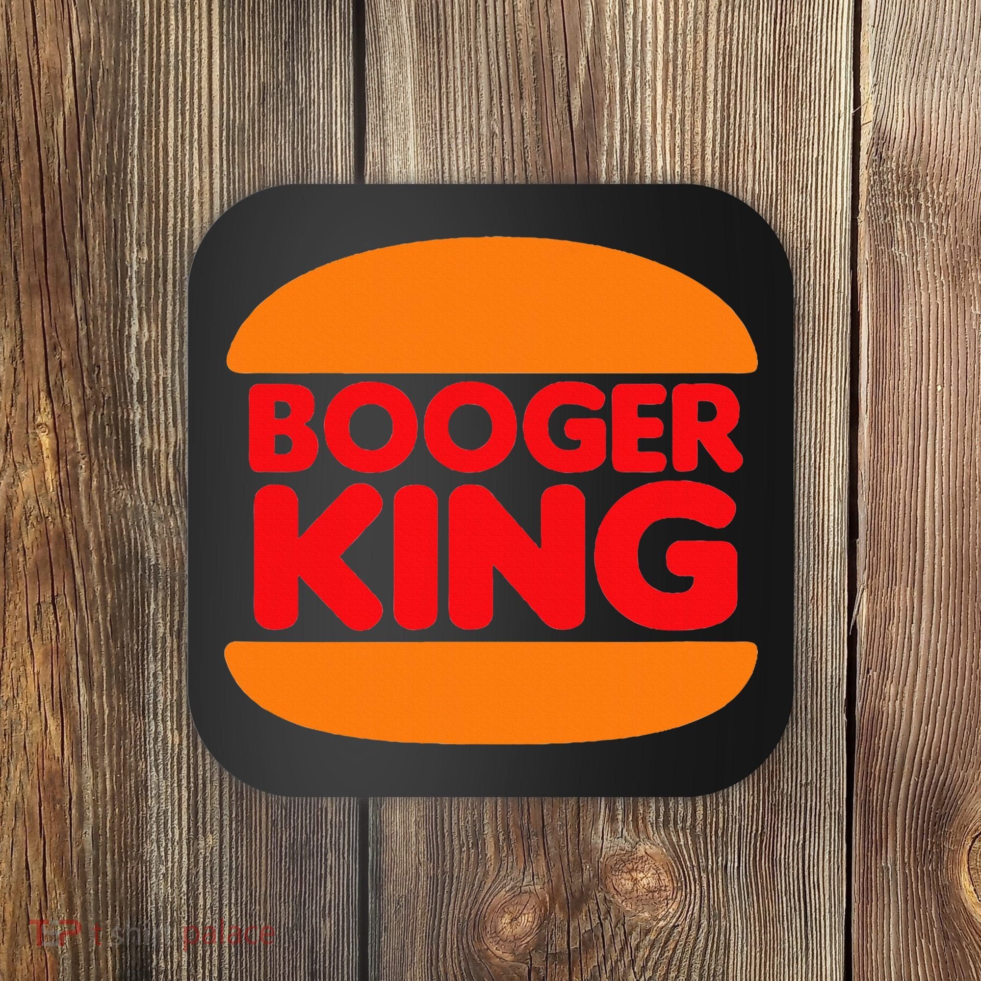 Booger King Coaster