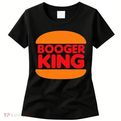 Booger King Women's T-Shirt