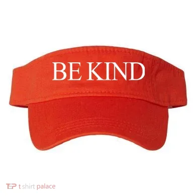 Be Kind Visor