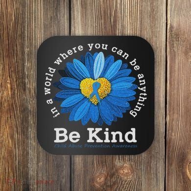 Be Kind Blue Sunflower Child Abuse Prevention Awareness Coaster